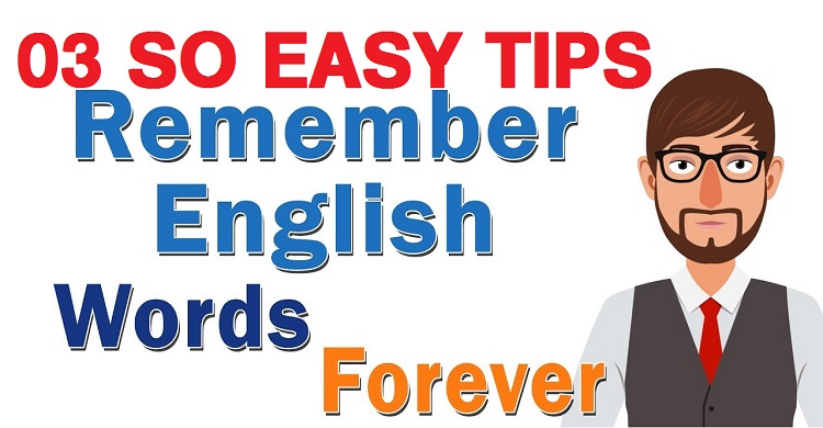 วิธีจดจำคำศัพท์ภาษาอังกฤษอย่างรวดเร็วสำหรับทุกคน
